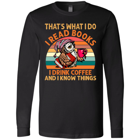 I Read Books and I Know Things Jersey LS T-Shirt