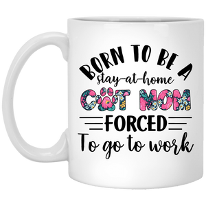 Born To Be A Stayed at Home Cat Mom Mug