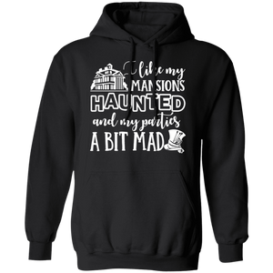 I Like My Mansions Haunted Pullover Hoodie