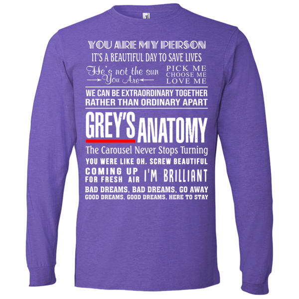 Grey's Anatomy Saying Long Sleeve Tee