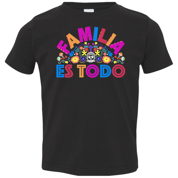 Familia Es Todo 3321 Toddler Jersey T-Shirt