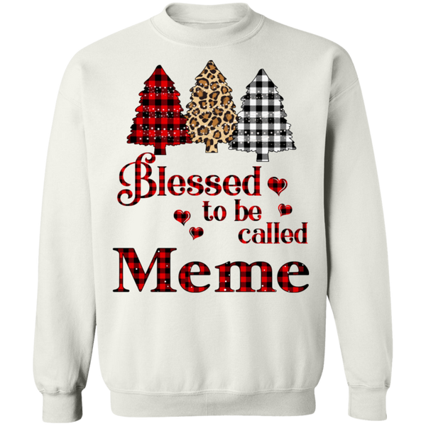 Blessed To Be Called Meme Crewneck Pullover Sweatshirt
