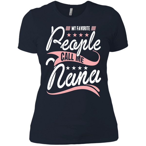 My Favorite People Call Me Nana Ladies' Boyfriend T-Shirt