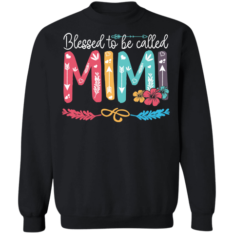 Blessed To Be Called Mimi Crewneck Pullover Sweatshirt - V1