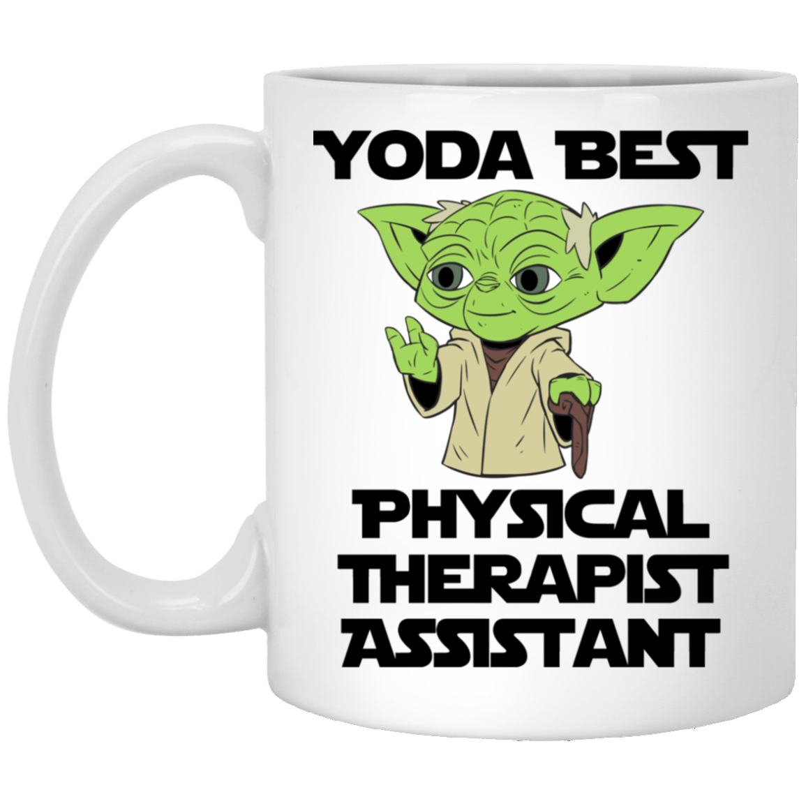 Yoda Best Physical Therapist Assistant Coffee Mug