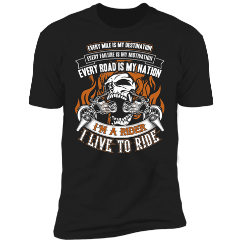 I Live To Ride Premium Short Sleeve T-Shirt