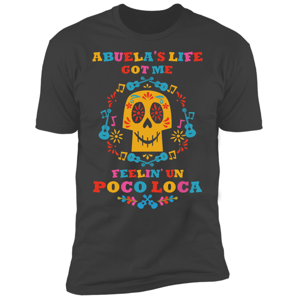 Abuela's Life Loca Premium Short Sleeve T-Shirt