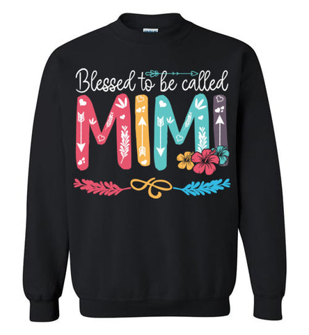 Blessed To Be Called Mimi Sweatshirt - TS