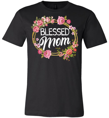 Blessed Mom V1 T-shirt