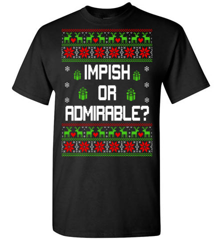 Impish or Admirable T-shirt - TS GD