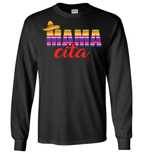 Mamacita Long Sleeve T-shirt - TS