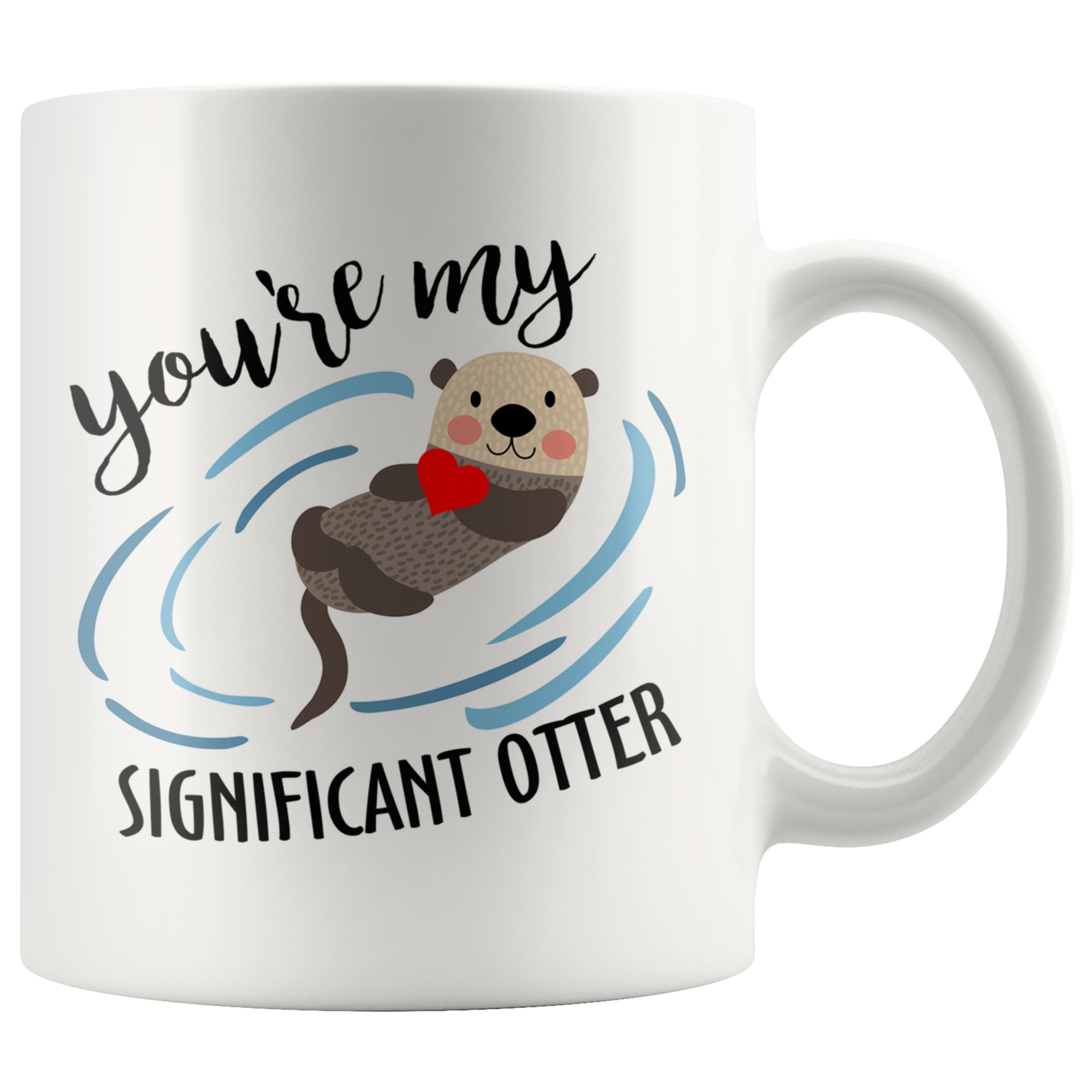You're My Significant Otter Mug - TL